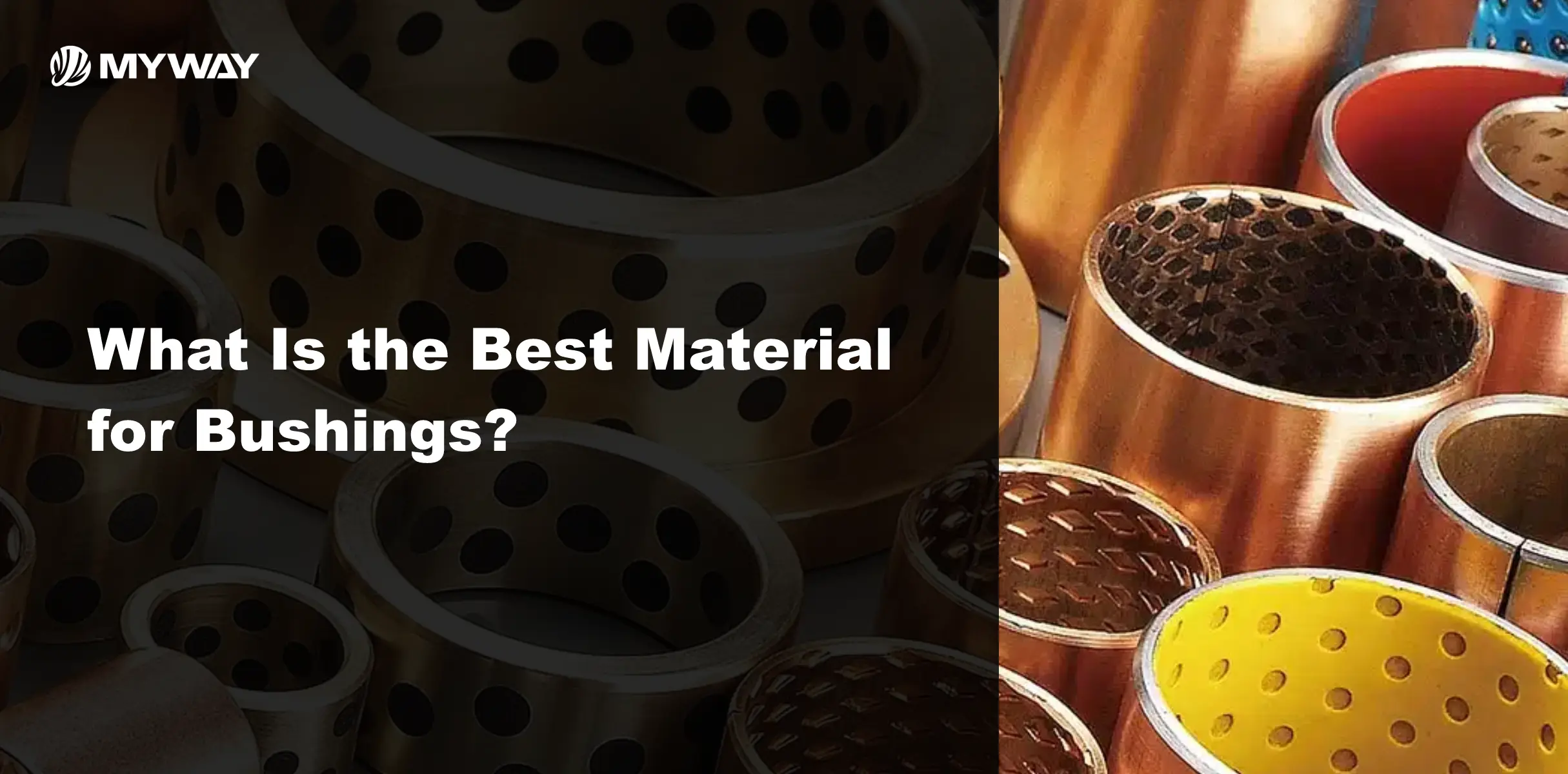 What Is the Best Material for Bushings?